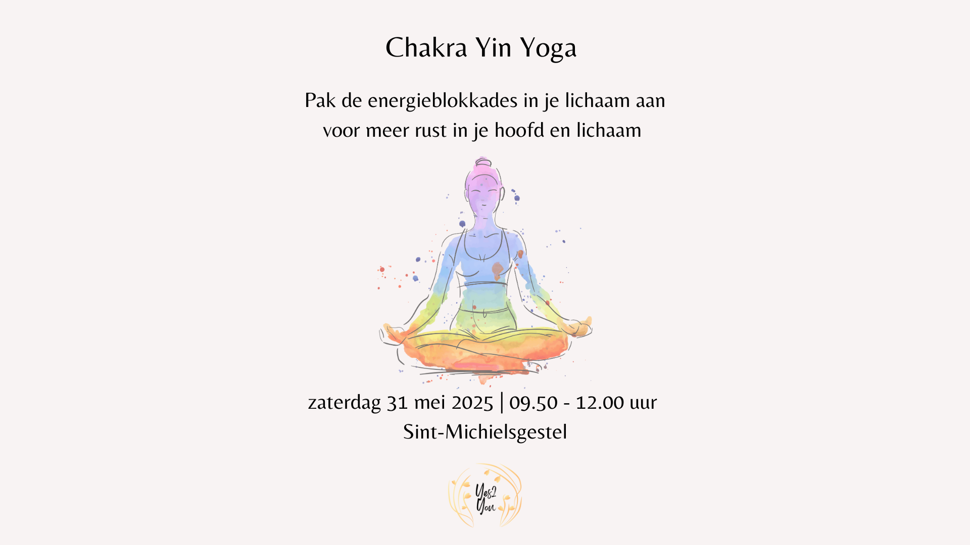 Chakra Yin Yoga 31 mei 2025 in Sint-Michielsgestel door Yes2You
